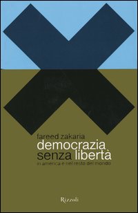 Democrazia senza libertà in America e nel resto del mondo