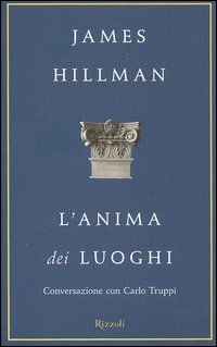 L'anima dei luoghi. Conversazione con Carlo Truppi