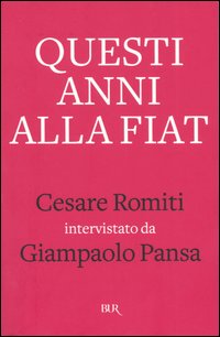 Questi anni alla Fiat