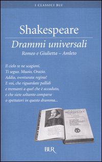 Drammi universali: Romeo e Giulietta-Amleto