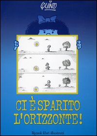 Ci è sparito l'orizzonte!