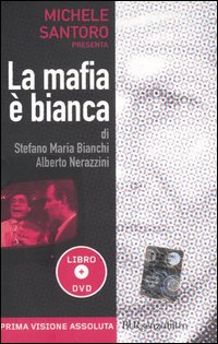 La mafia è bianca