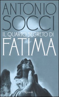 Il quarto segreto di Fatima