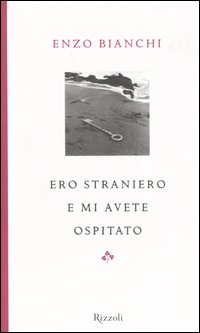 Ero straniero e mi avete ospitato