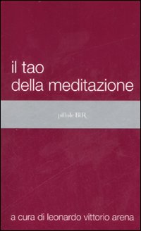 Il tao della meditazione