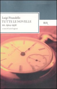 Tutte le novelle. Vol. 3: 1914-1936