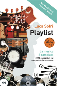 Playlist. La musica è cambiata