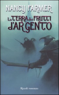 La terra dei frutti d'argento