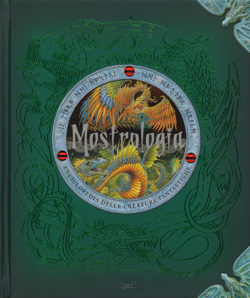 Mostrologia. Enciclopedia delle creature fantastiche