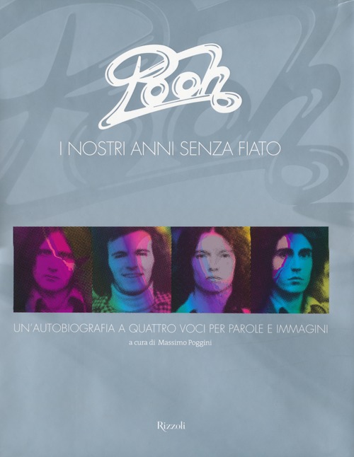 Pooh. I nostri anni senza fiato