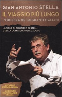 Il viaggio più lungo. L'odissea dei migranti italiani