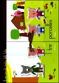 I tre porcellini. In mio piccolo teatro delle fiabe. Libro pop-up