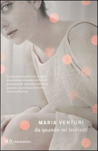 Da quando mi lasciasti