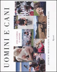 Uomini e cani. Una storia d'amore