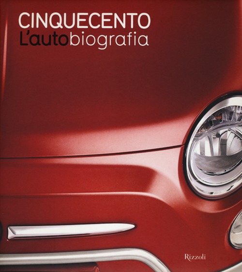 Cinquecento. L'autobiografia