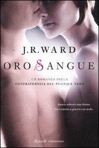 Oro sangue. La confraternita del pugnale nero. Vol. 6