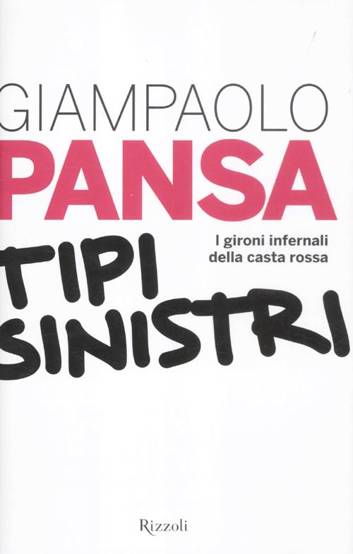 Tipi sinistri. I gironi infernali della casta rossa