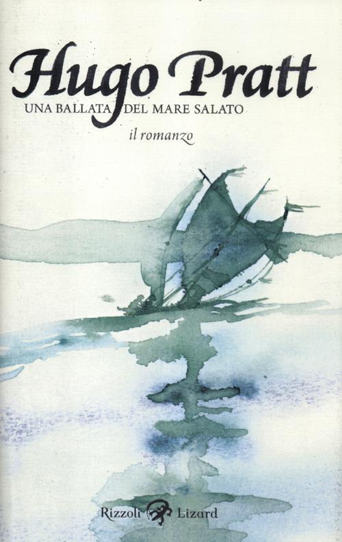 Una ballata del mare salato. Il romanzo
