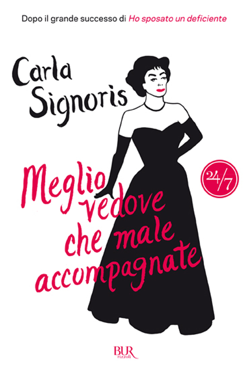 Meglio vedove che male accompagnate