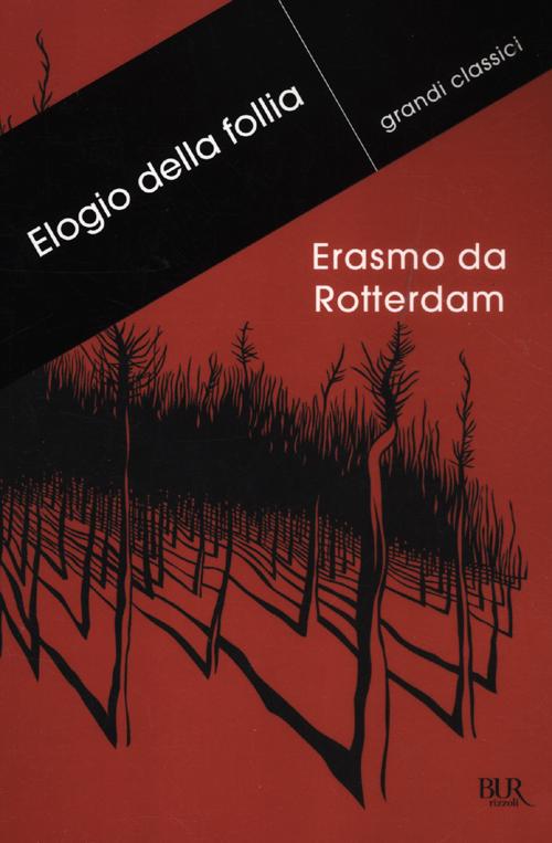 Elogio della follia. Testo latino a fronte