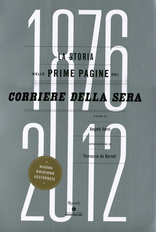 La storia nelle prime pagine del Corriere della Sera (1876-2012)