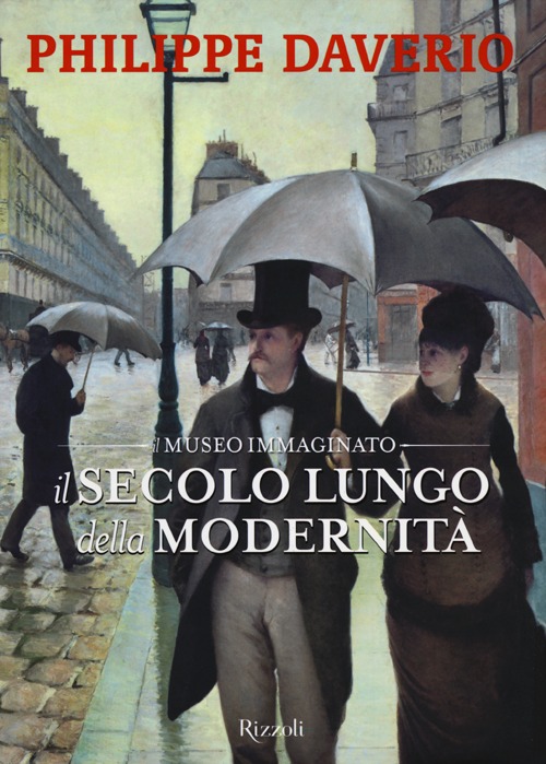 Il secolo lungo della modernità. Il museo immaginato