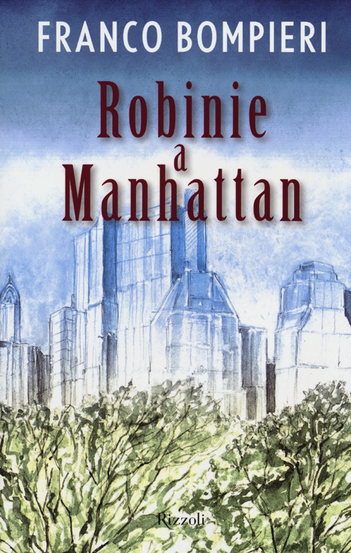 Robinie a Manhattan