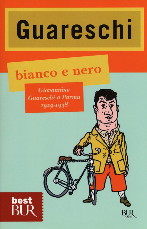 Bianco e nero. Giovannino Guareschi a Parma 1929-1938
