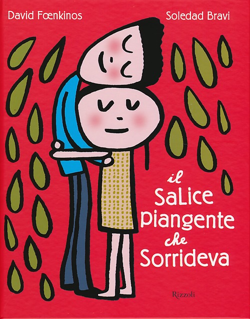 Il salice piangente che sorrideva