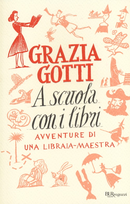 A scuola con i libri. Avventure di una libraia-maestra