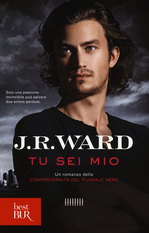 Tu sei mio. La confraternita del pugnale nero. Vol. 8