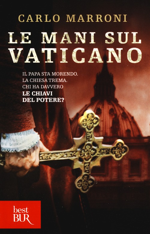 Le mani sul Vaticano