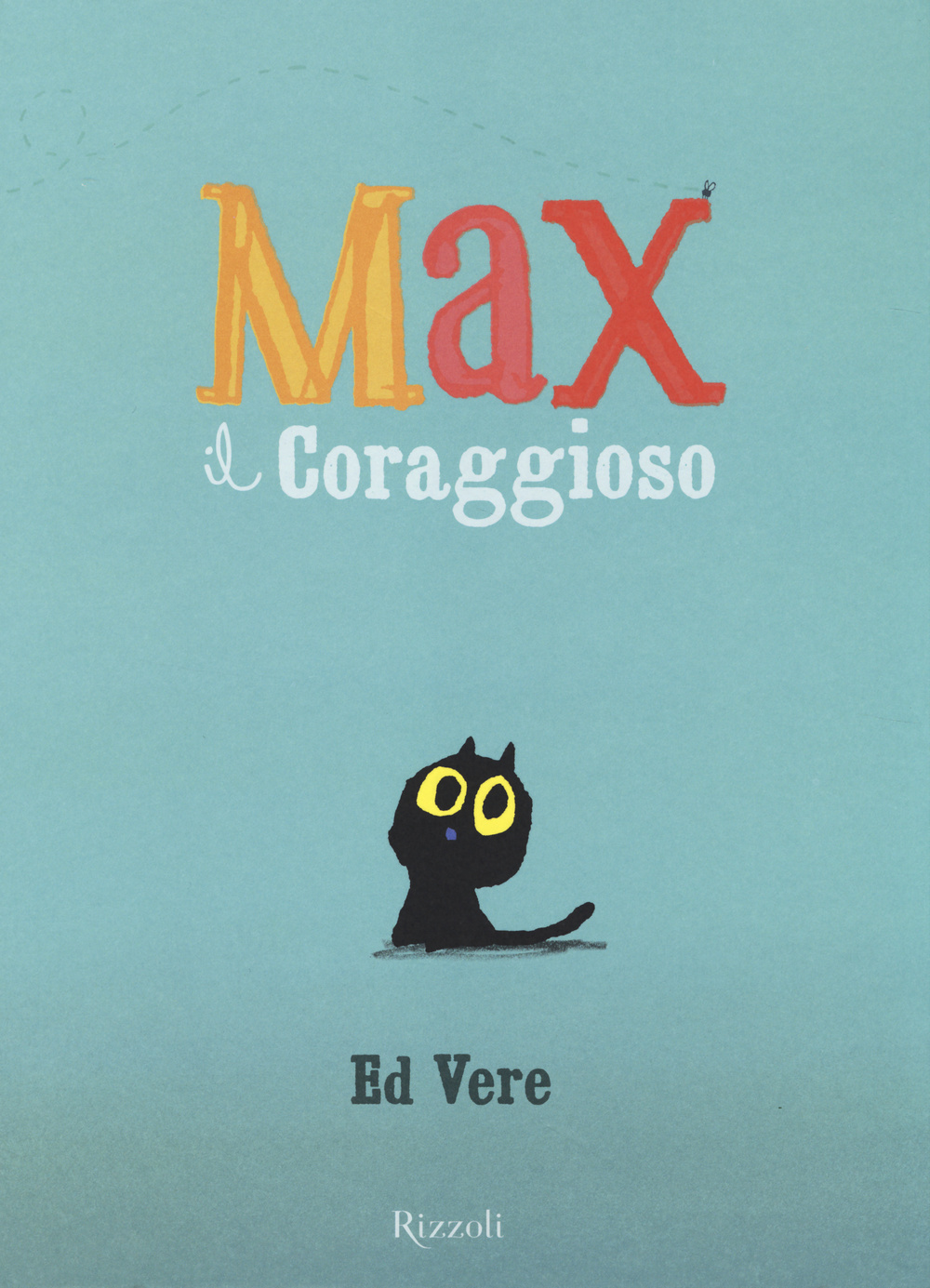 Max il coraggioso
