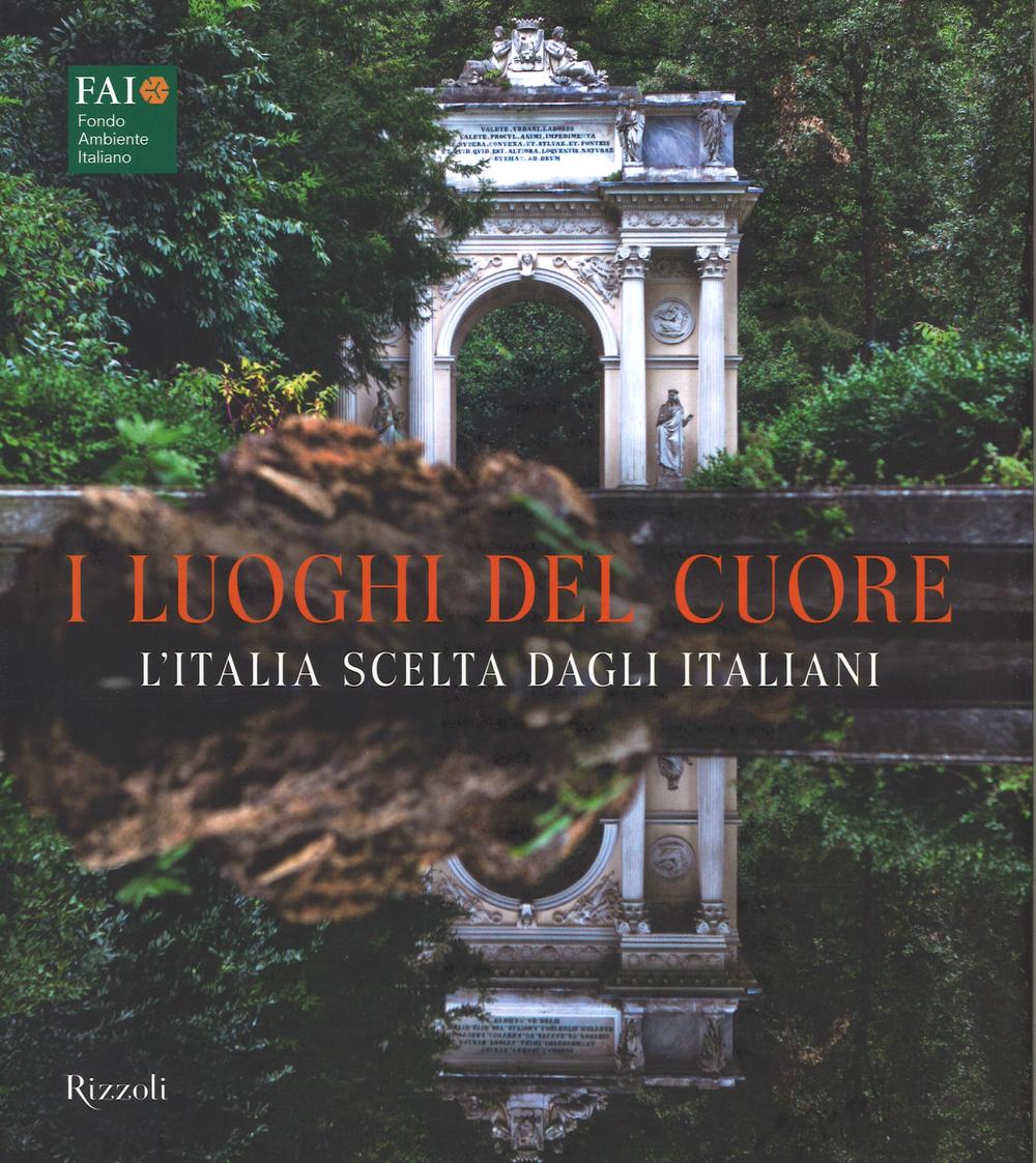 I luoghi del cuore. L'Italia scelta dagli italiani