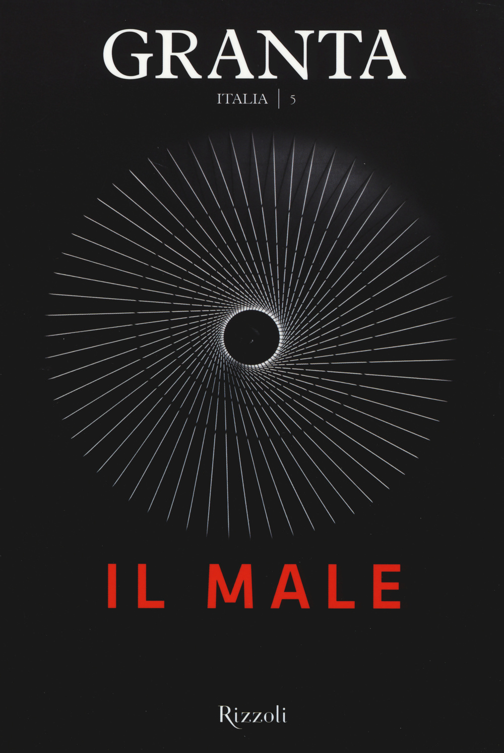 Granta Italia. Vol. 5: Il male