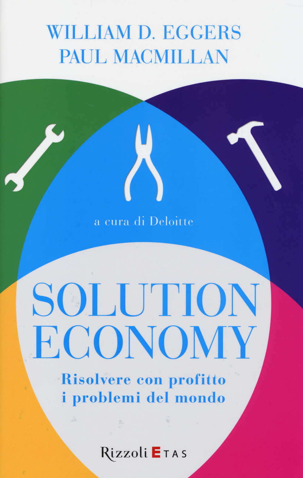 Solution economy. Risolvere con profitto i problemi del mondo