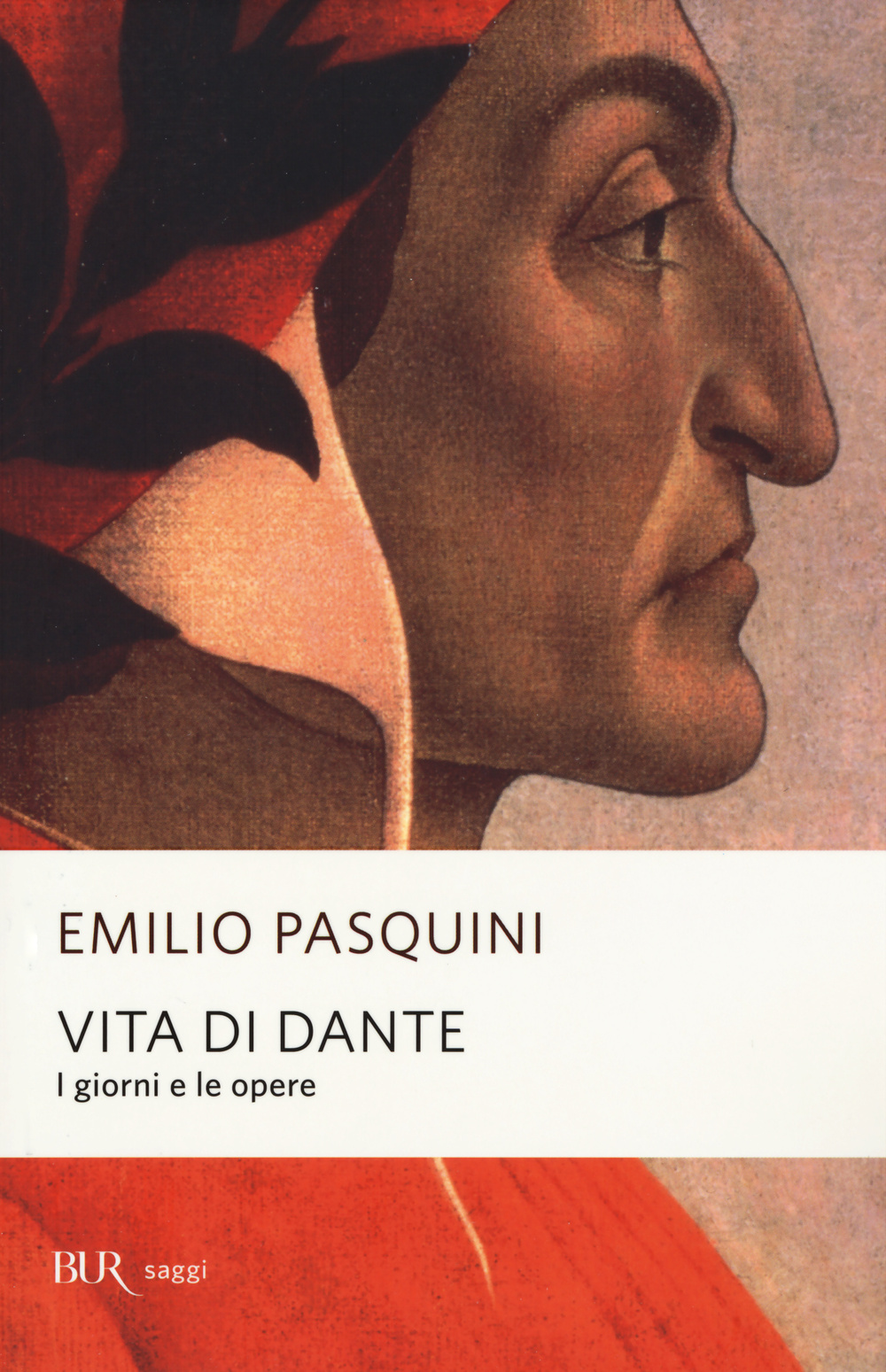 Vita di Dante. I giorni e le opere