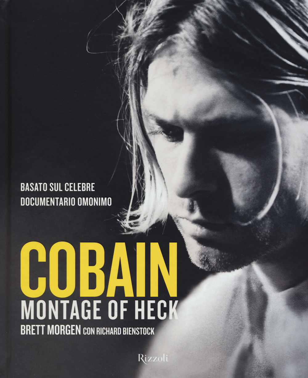 Cobain. Montage of Heck