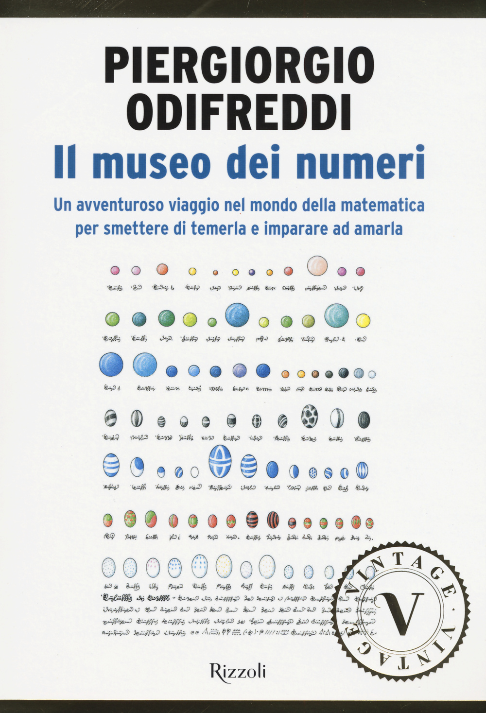 Il museo dei numeri. Da zero verso l'infinito, storie dal mondo della matematica