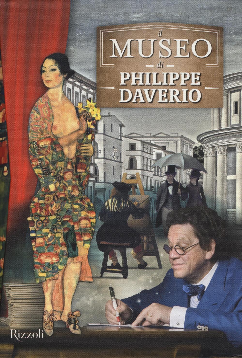 Il museo di Philippe Daverio: Il museo immaginato-Il secolo lungo della modernità-Il secolo spezzato delle avanguardie