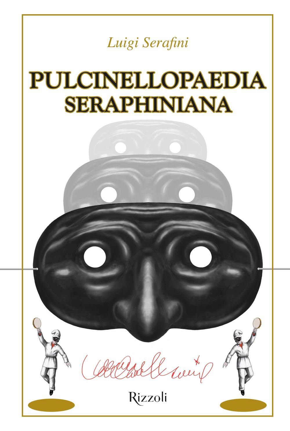 Pulcinellopaedia Seraphiniana