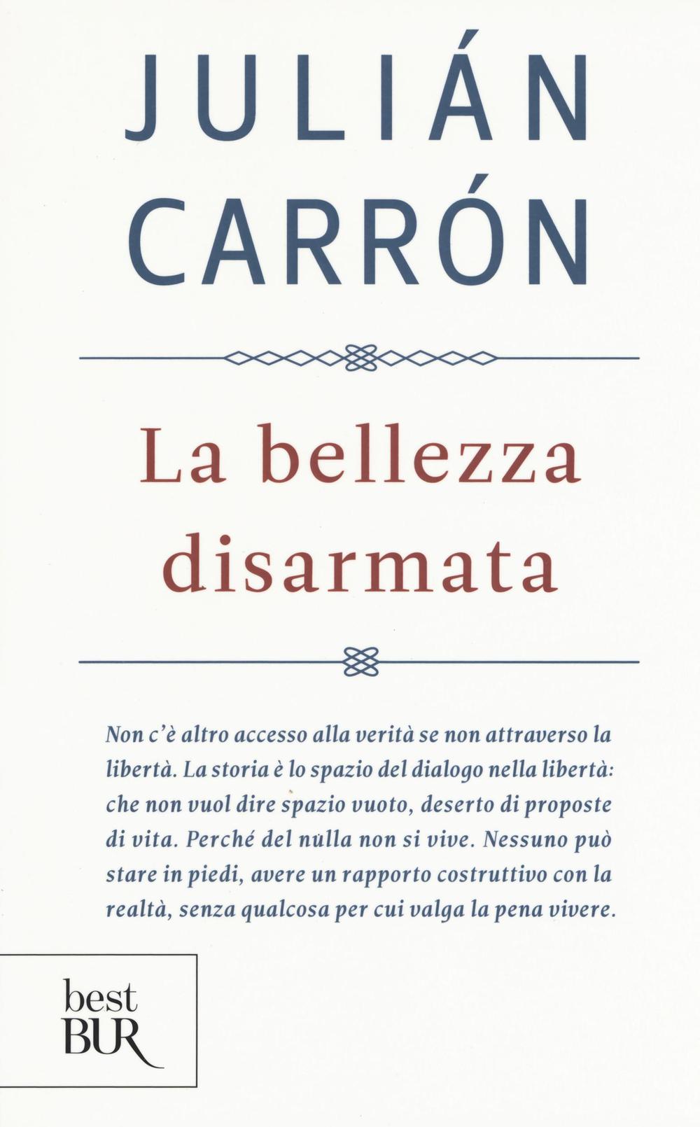 La bellezza disarmata