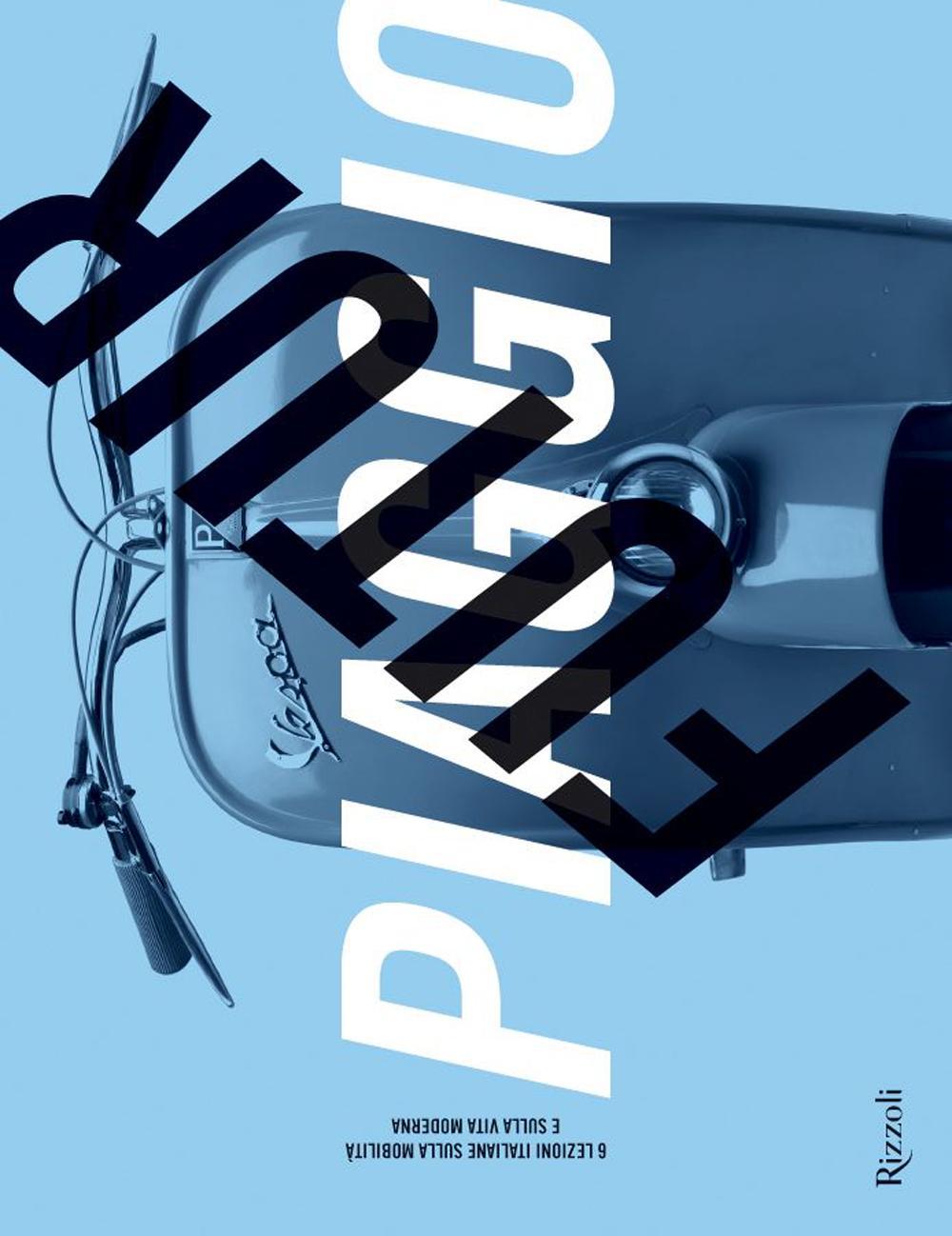 Futurpiaggio. 6 lezioni italiane sulla mobilità e sulla vita moderna