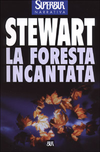 La foresta incantata