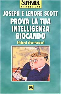 Prova la tua intelligenza giocando. Sfidarsi divertendosi