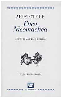 Etica Nicomachea. Testo greco a fronte