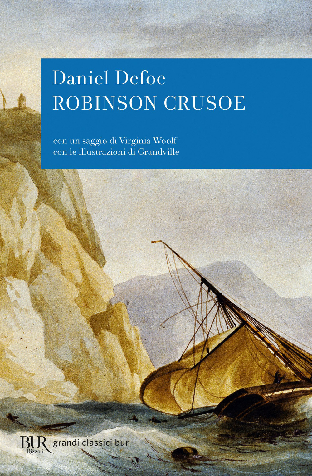 La vita e le strane sorprendenti avventure di Robinson Crusoe