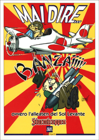 Sturmtruppen. Mai dire... Banzaiiii! Ovvero l'alleato del Sol Levante