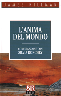 L'anima del mondo. Conversazione con Silvia Ronchey