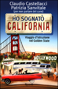 Ho sognato California
